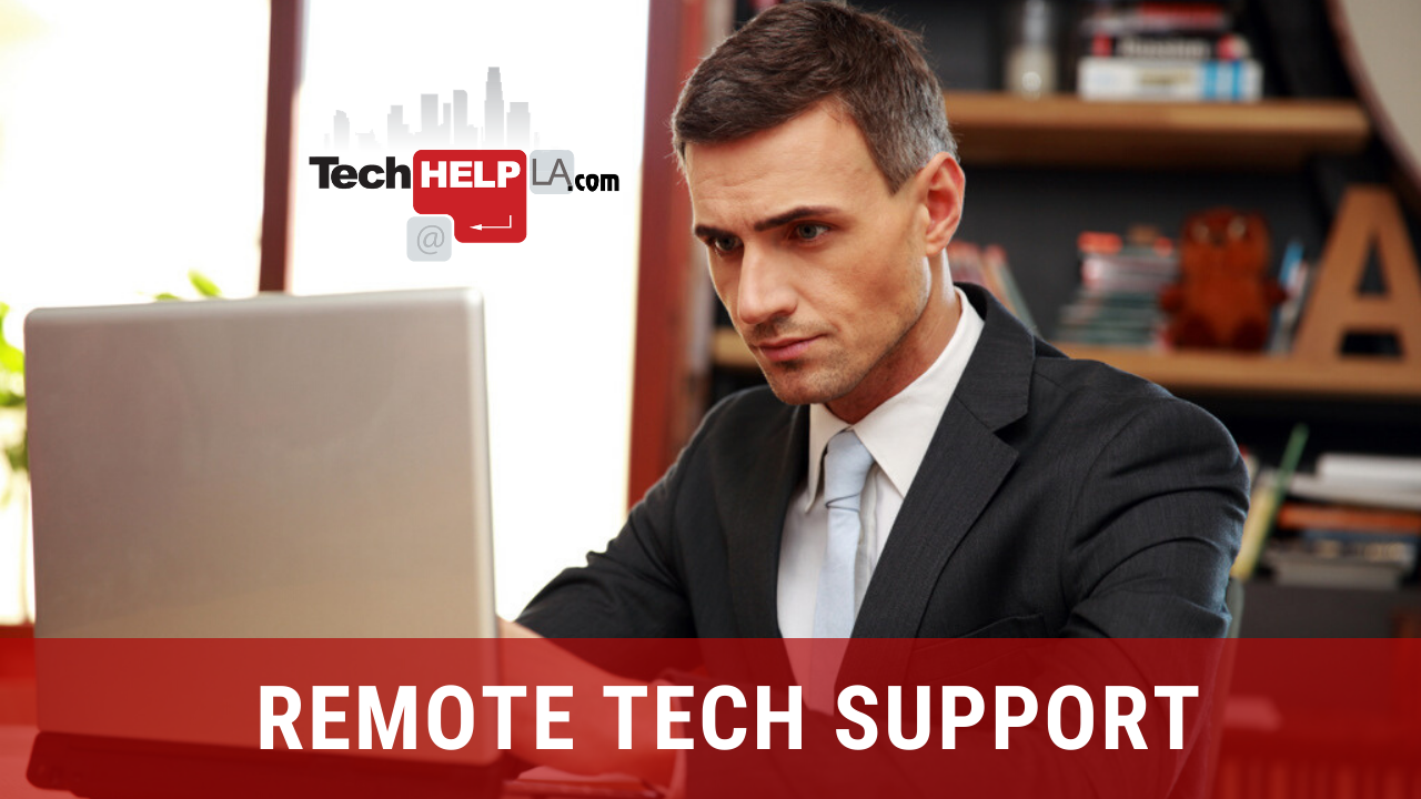 Remote Techical Support TECH HELP LA 💻 REMOTE SUPPORT LOS ANGELES – Tech Help Los Angeles 💻 ...